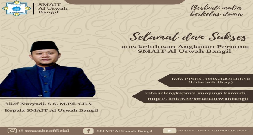 Siswa SMAIT Al Uswah Bangil Angkatan 1 Lolos jalur SNMPTN dan Jalur Prestasi.