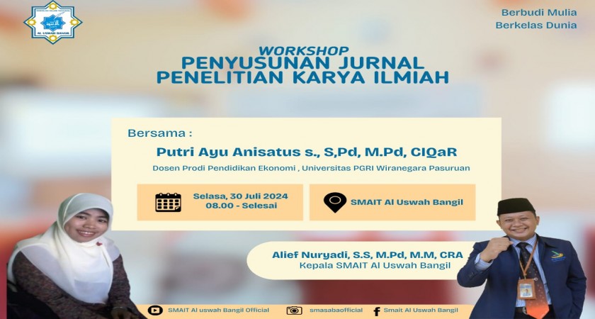 Dosen Universitas Wiranegara mengisi Workshop Penyusunan Jurnal Penelitian Karya Ilmiah di SMAIT Al Uswah Bangil
